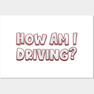 How Am I Driving? (radiohead) Posters and Art